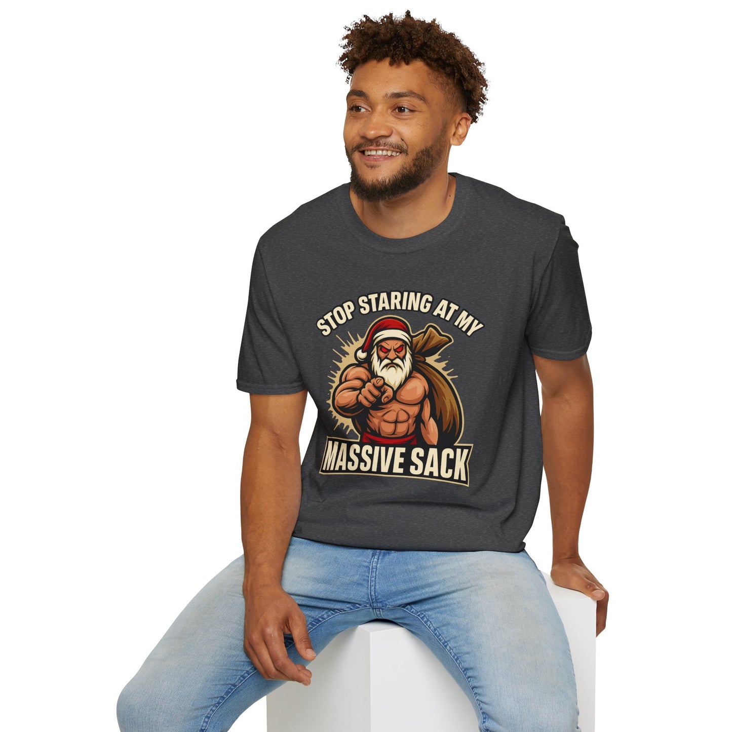 🔥 STOP STARING AT MY MASSIVE SACK – Holiday Dominance Tee 🔥