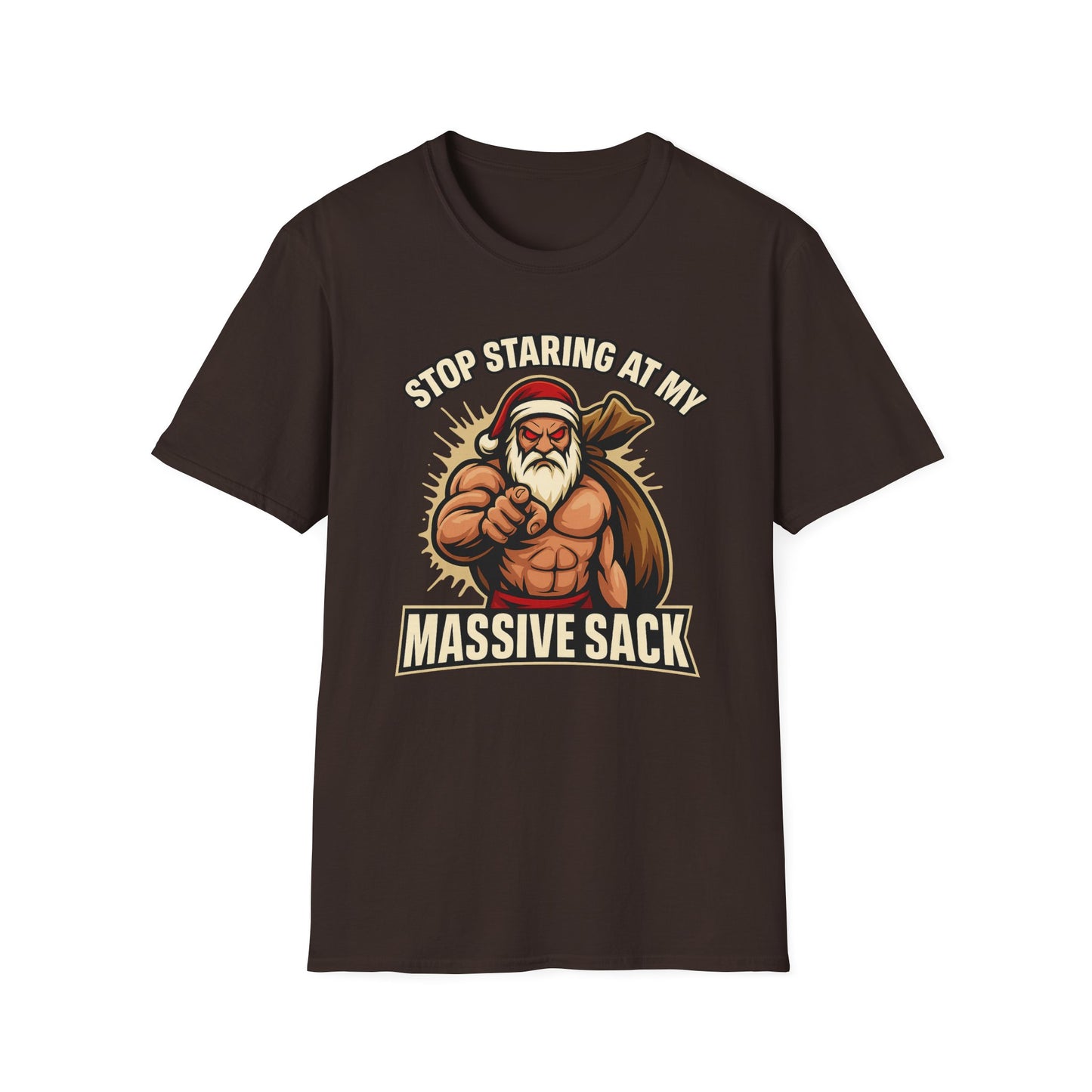 🔥 STOP STARING AT MY MASSIVE SACK – Holiday Dominance Tee 🔥
