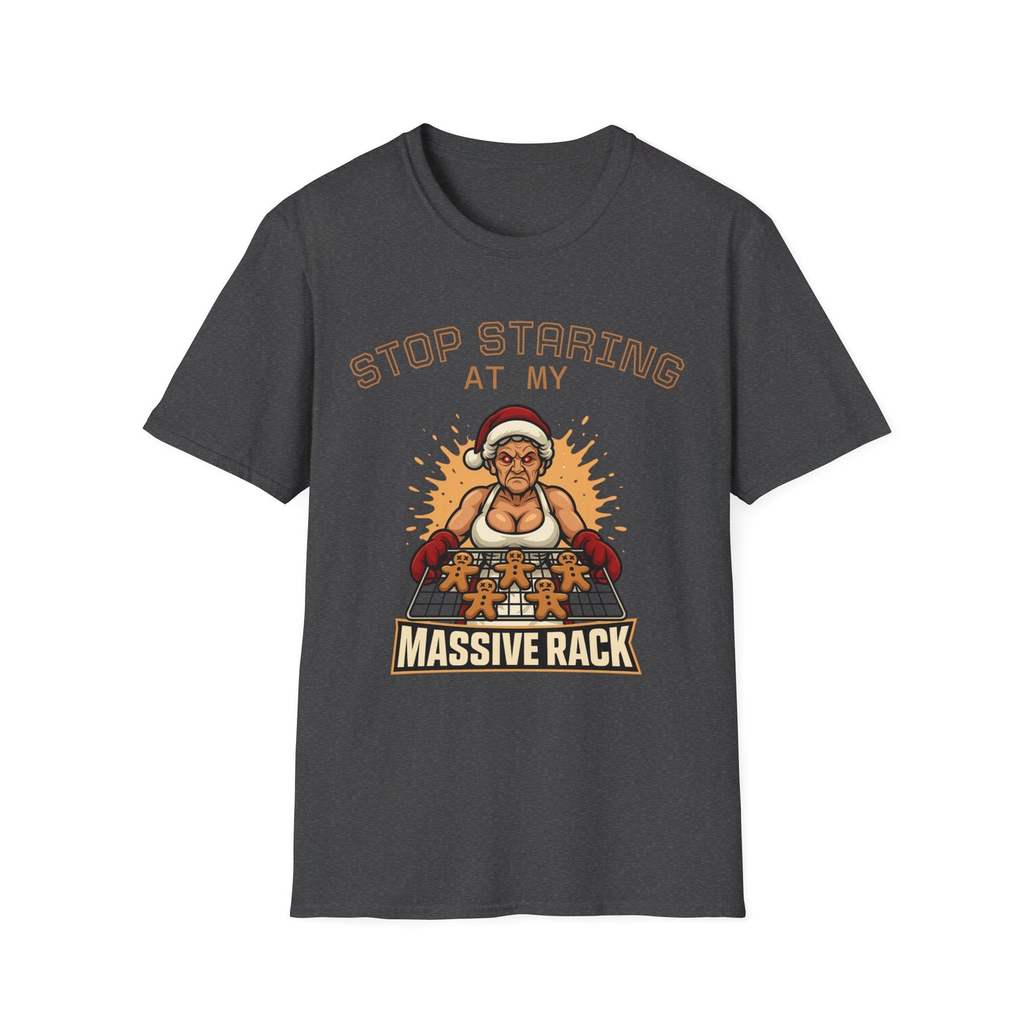 🔥 STOP STARING AT MY MASSIVE RACK - Holiday Dominance Tee 🔥