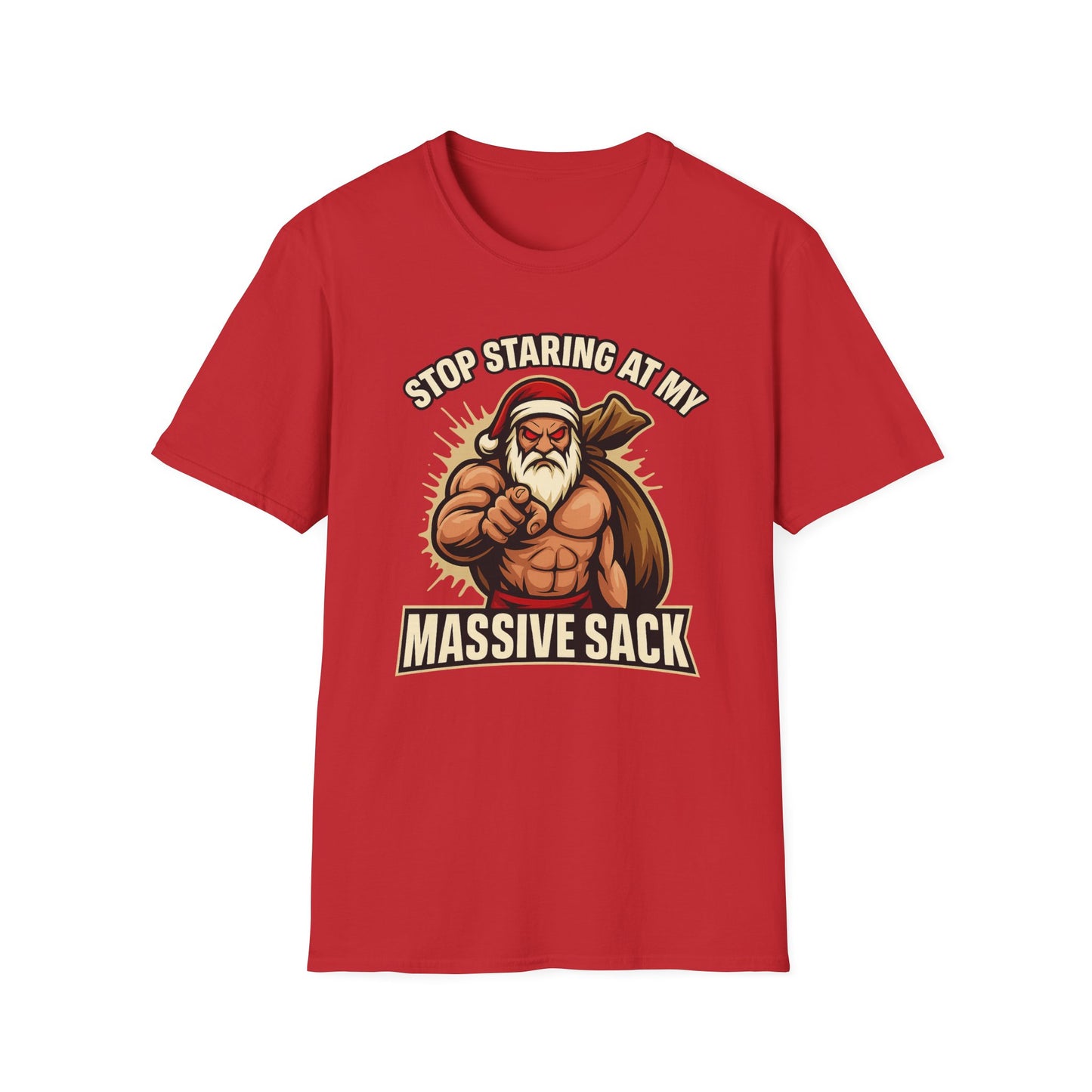 🔥 STOP STARING AT MY MASSIVE SACK – Holiday Dominance Tee 🔥