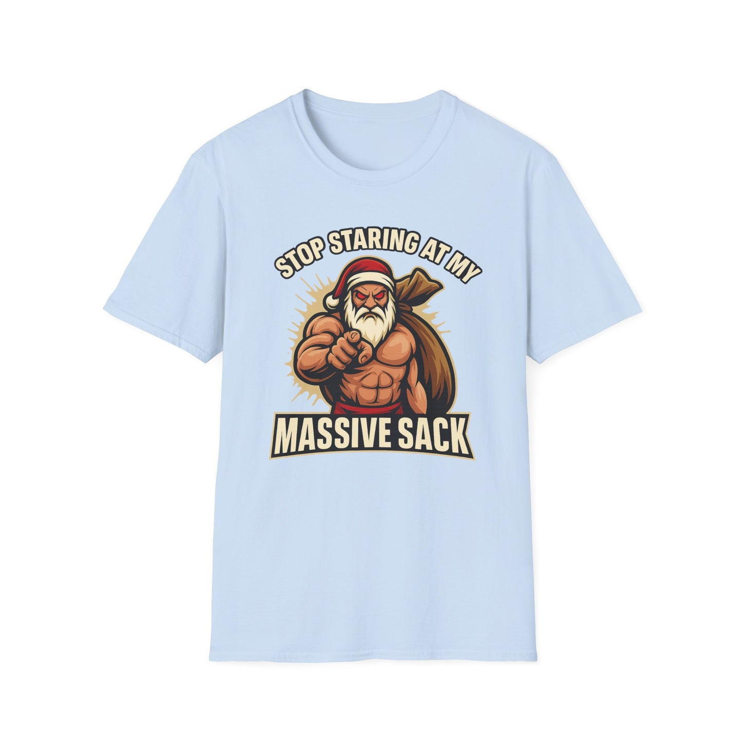 🔥 STOP STARING AT MY MASSIVE SACK – Holiday Dominance Tee 🔥