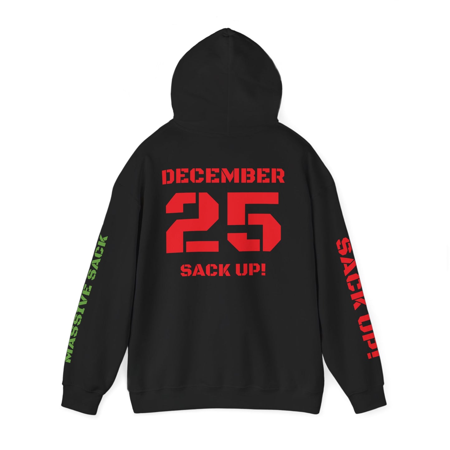 Massive Sack "December, 25" Hoodie - Kill 5 edition